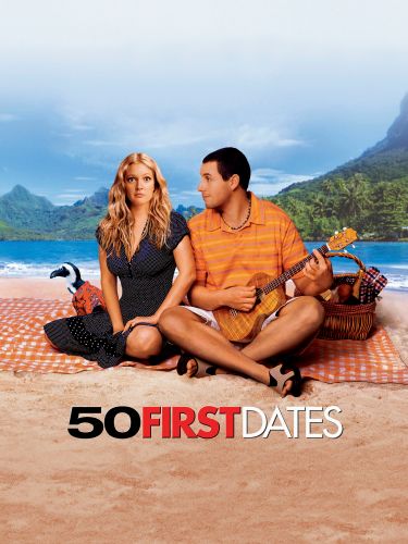 50 First Dates 